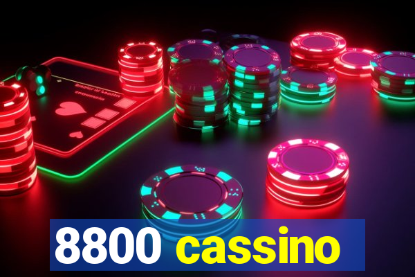 8800 cassino